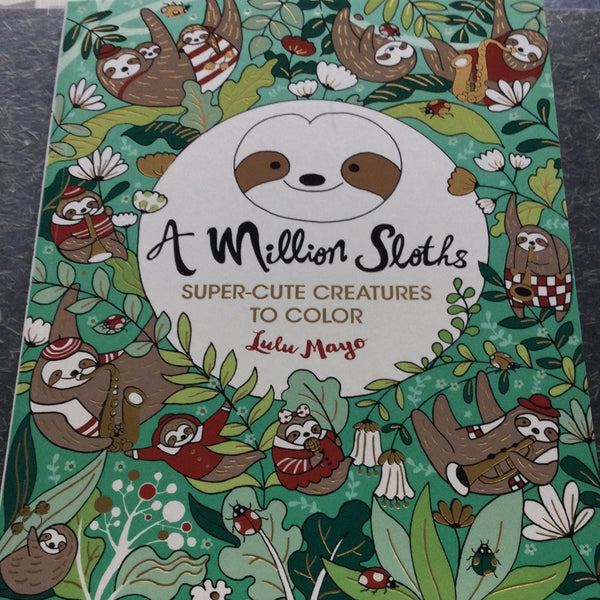 A Million Sloths Coloring Book